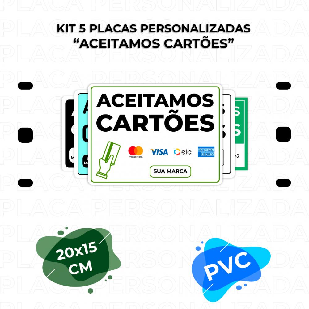 Kit 5 Placas Personalizadas "Aceitamos Cartões" Com Arte Inclusa